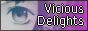 Vicious Delights